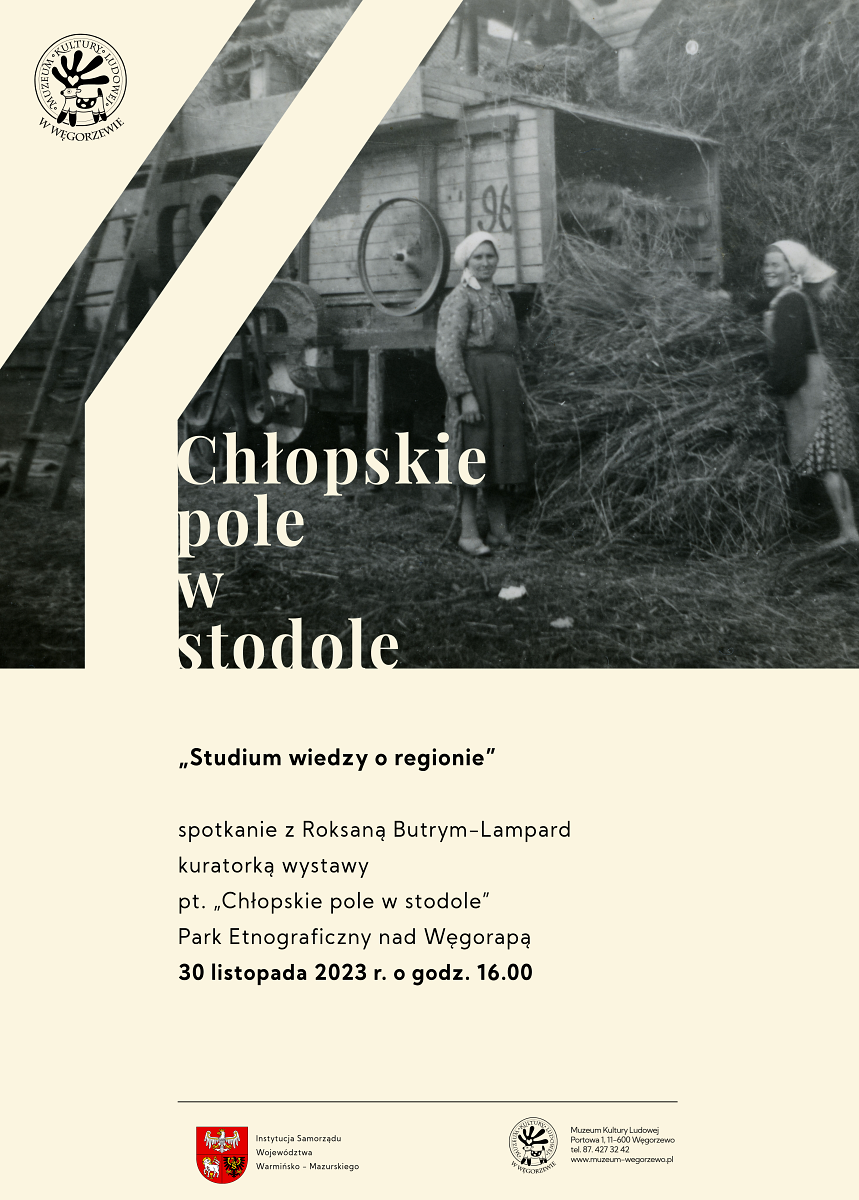 „Chłopskie pole w stodole” w Węgorzewie